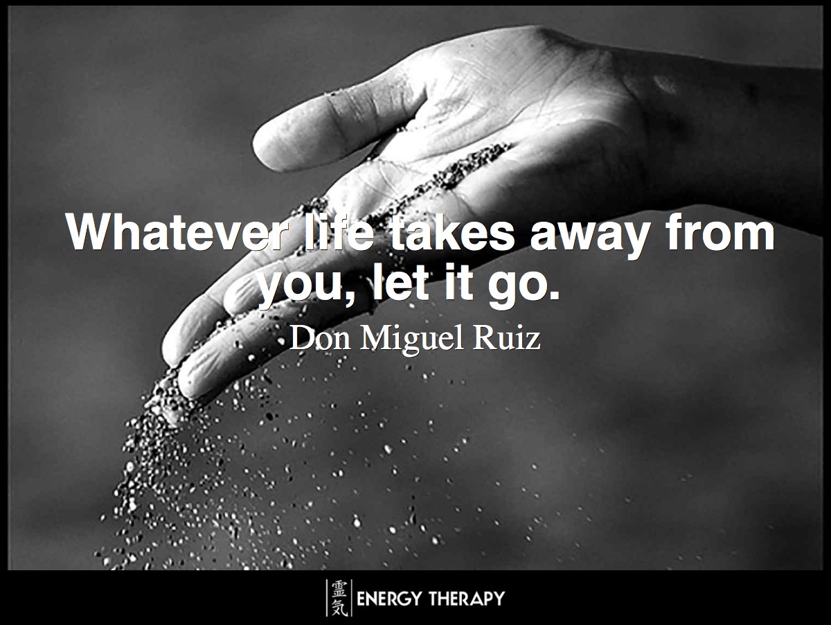 Whatever life takes away from you, let it go.