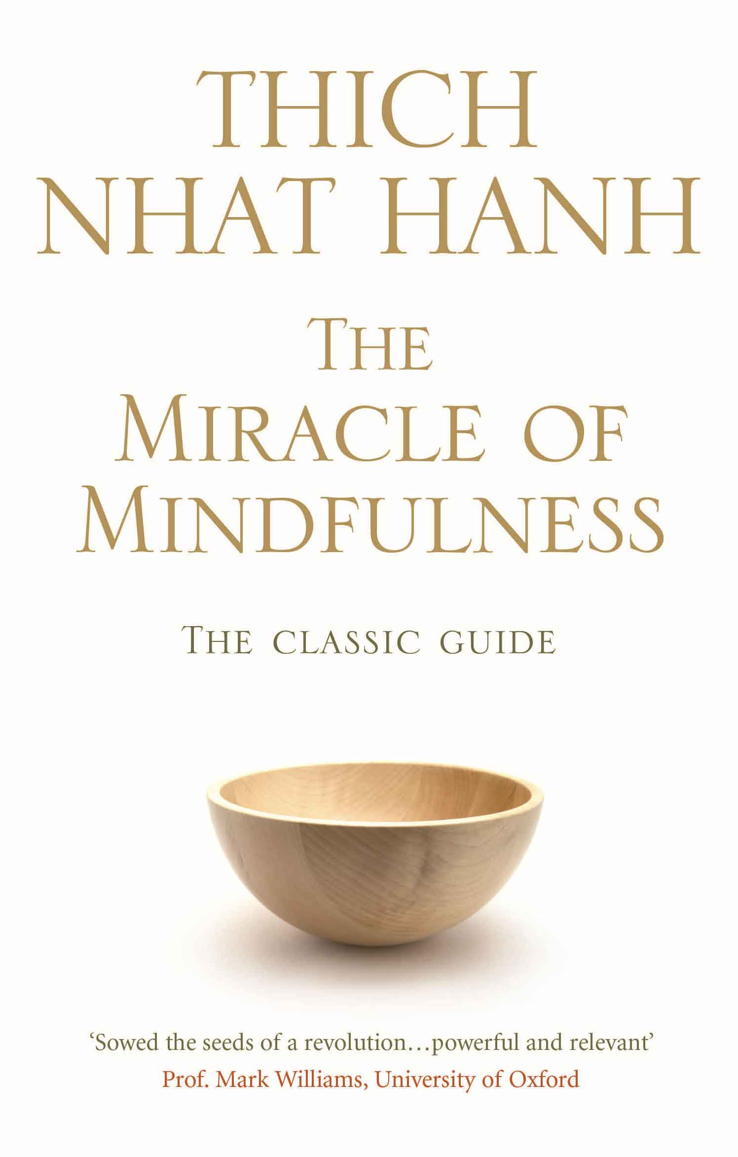 the miracle of mindfulness - thich nhat hanh