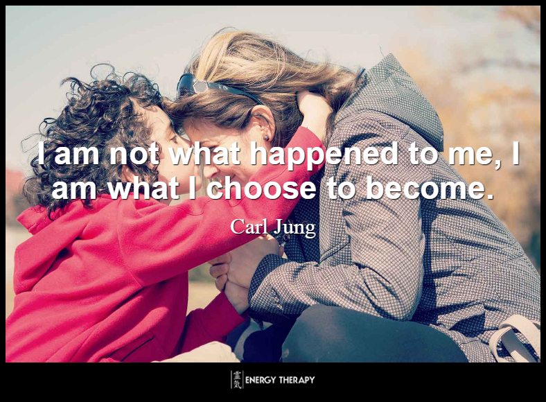 I am not what happened to me, I am what I choose to become. ~ Carl Jung