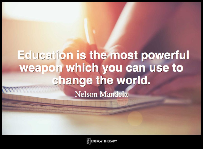 Education is the most powerful weapon which you can use to change the world. ~ Nelson Mandela